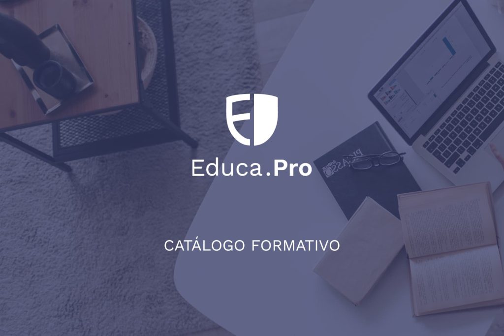 El catálogo formativo de Educa.Pro ya está disponible online: formación actualizada, descargable y organizada por áreas clave